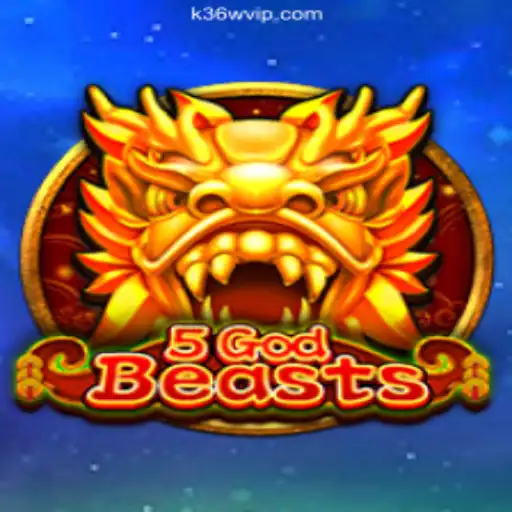 5GodBeasts: Discover the Thrilling World of Adventure and Fantasy
