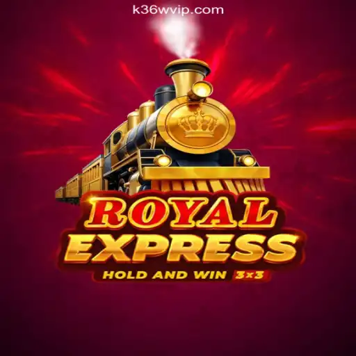 Experience the Thrills of Royalexpress: Dive into Excitement and Fun Daily with K36W.COM